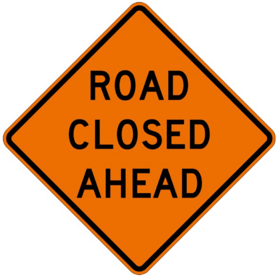 ROAD CLOSED